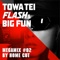 TOWA TEI FLASH & BIG FUN MEGAMIX<BR>#02 BY HOME CUT